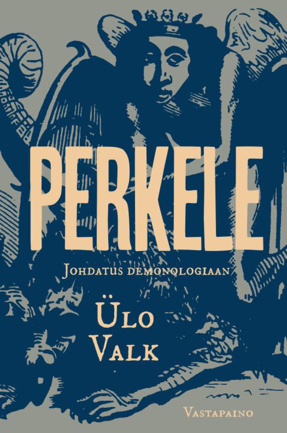 Perkele − Johdatus demonologiaan -kirjan kansi.