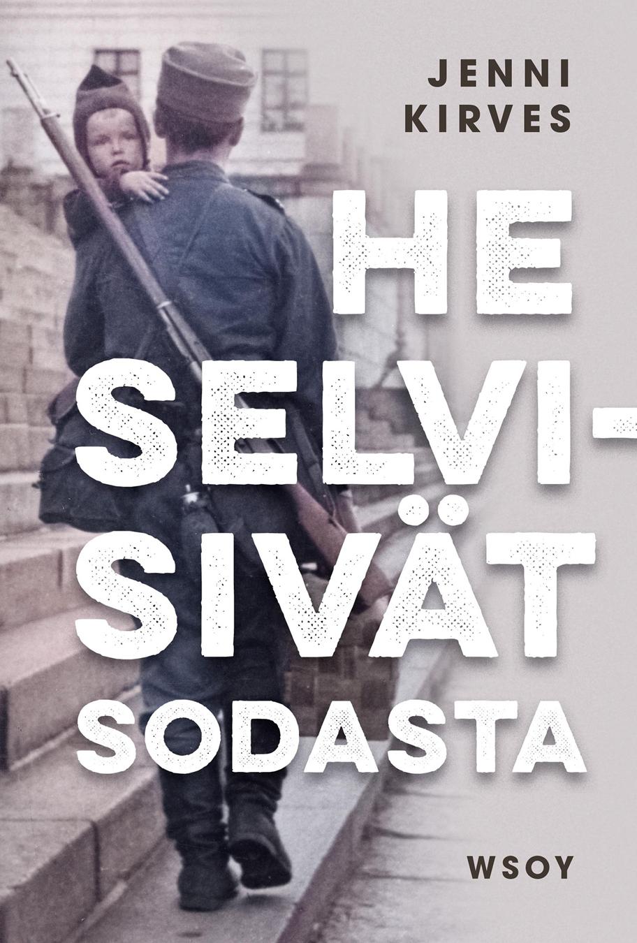 He selvisivät sodasta.