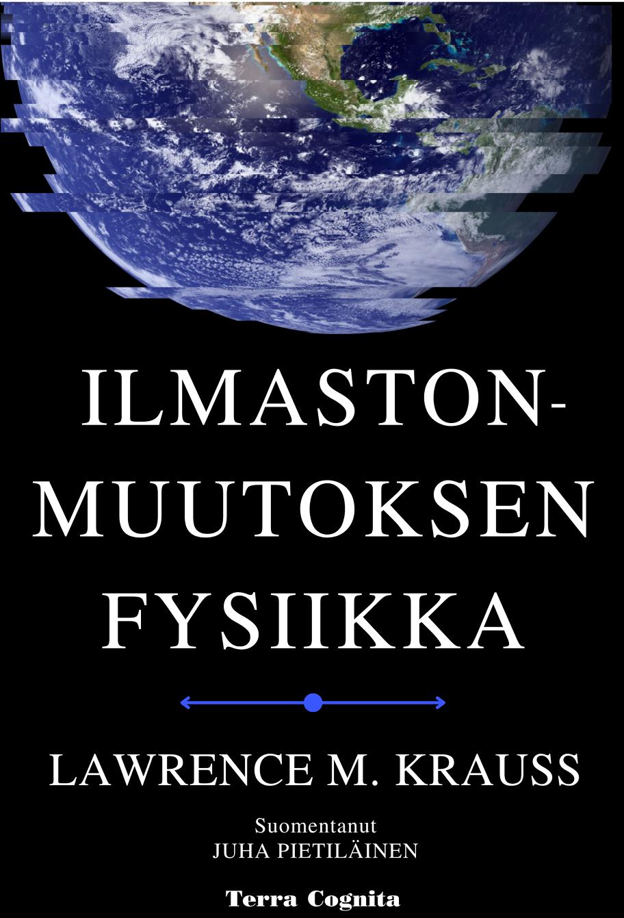 Ilmastonmuutoksen fysiikka -kirjan kansi.