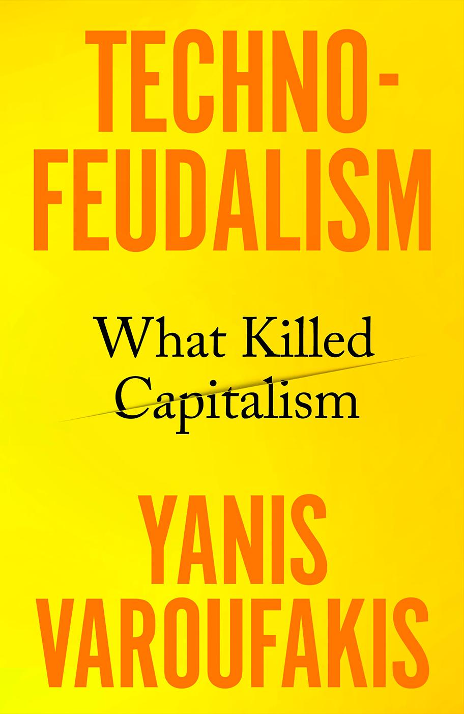 Technofeudalism − What Killed Capitalism -kirjan kansi.