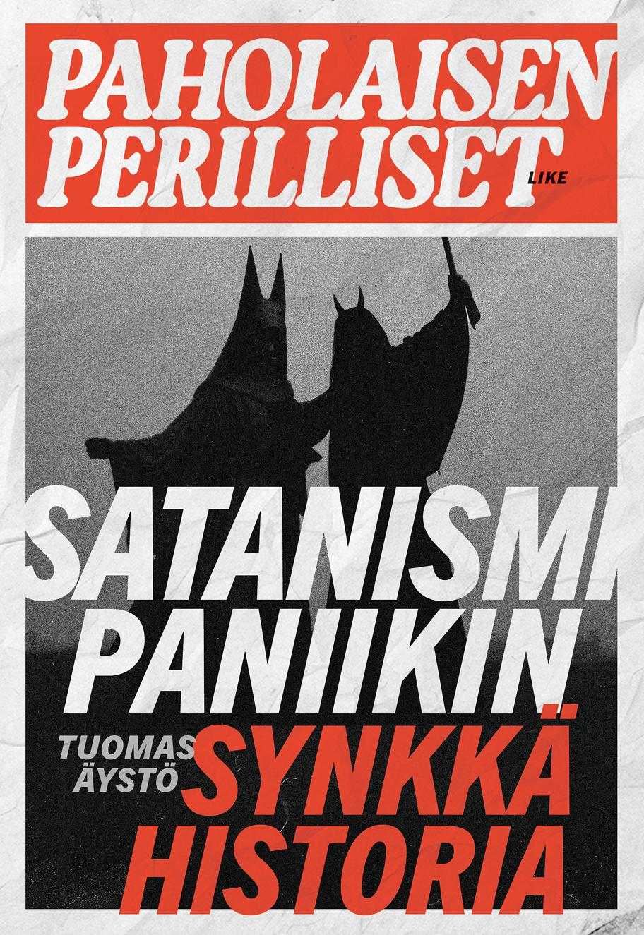 Satanismipaniikin synkkä historia -kirjan kansi.