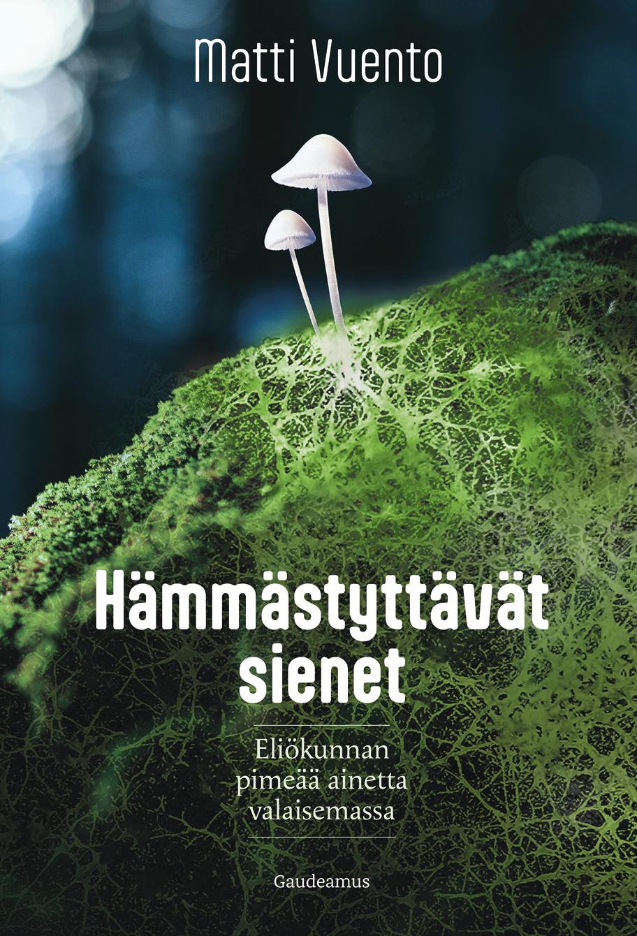 Hämmästyttävät sienet -kirjan kansi.