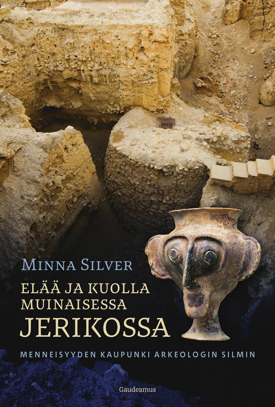 Elää ja kuolla muinaisessa Jerikossa -kirjan kansi.
