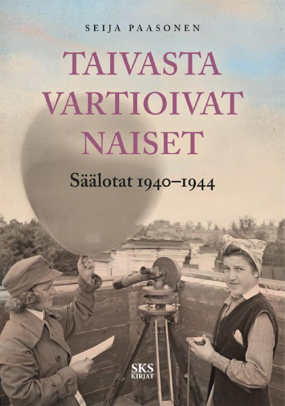 Taivasta vartioivat naiset -kirjan kansi.